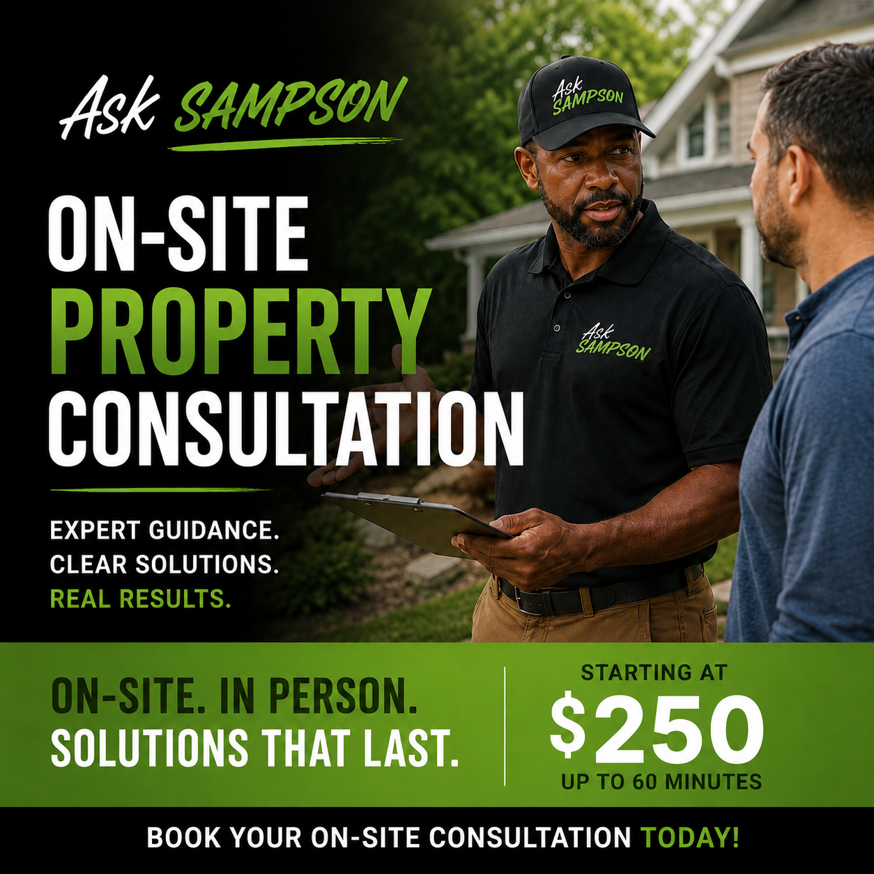 On-Site Property Consultation — Ask Sampson